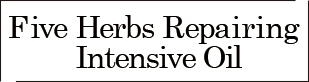 Five Herbs Repairing Intensive Oil